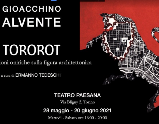 Ermanno Tedeschi presenterà “TOROROT. Visioni oniriche sulla figura architettonica”