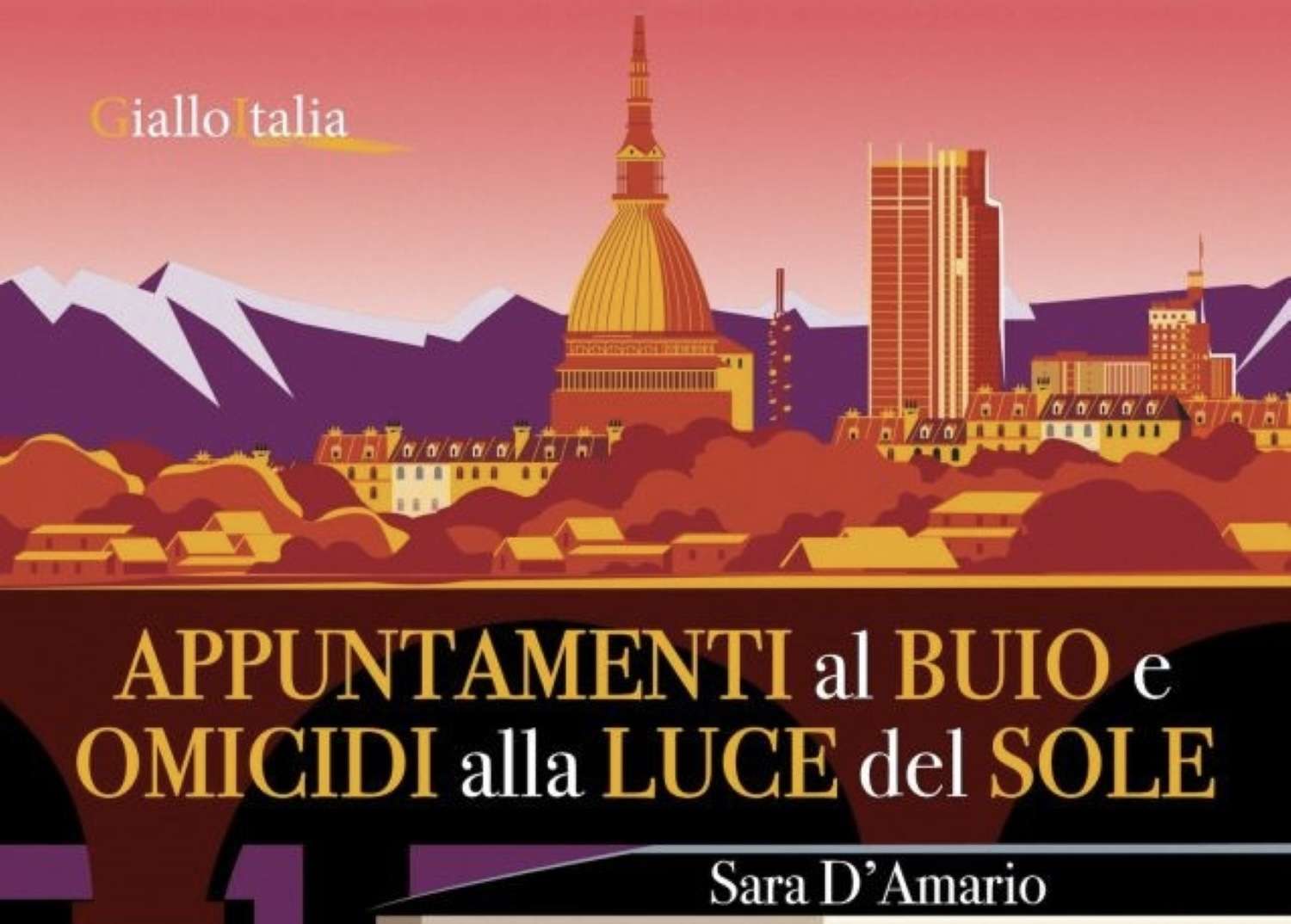 “Appuntamenti al buio e omicidi alla luce del sole”, il nuovo romanzo di Sara D'Amario