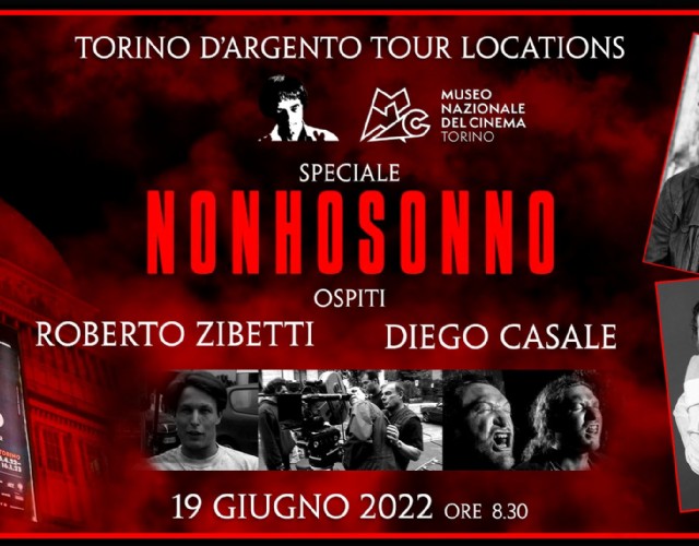 Domenica 19 giugno il Torino d'Argento Tour Locations dedicato a “Non ho sonno”
